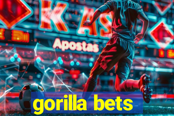 gorilla bets